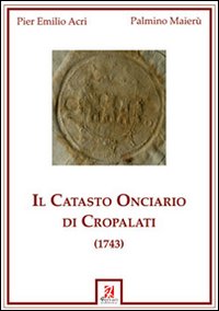 Il catasto onciario di Cropalati (1743)