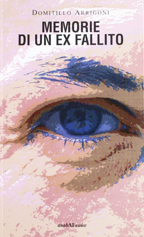Memorie di un ex fallito