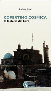 Copertino cosmica. La lotteria del libro