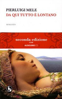 Da qui tutto è lontano