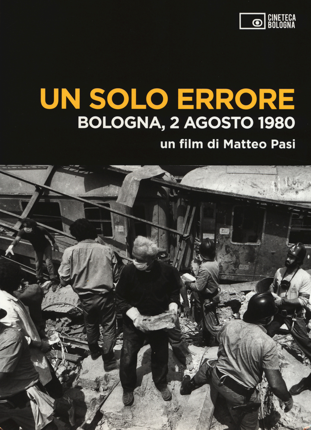 Un solo errore. Bologna, 2 agosto 1980. DVD