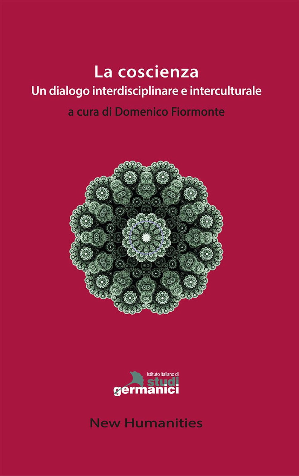 La coscienza. Un dialogo interdisciplinare e interculturale