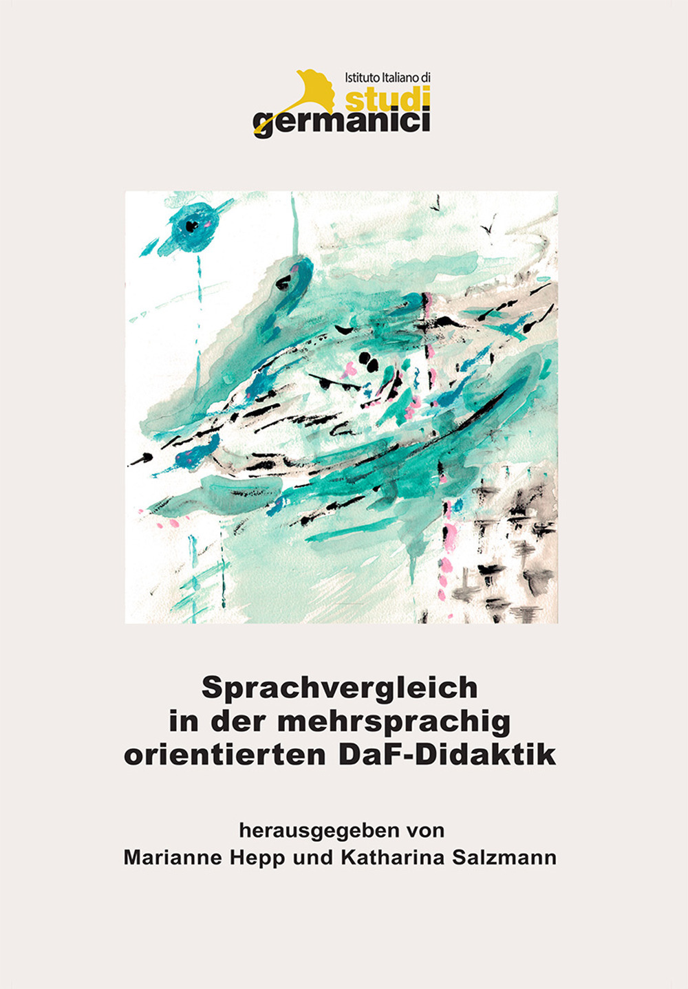 Sprachvergleich in der mehrsprachig orientierten DaF-Didaktik. Theorie und Praxis
