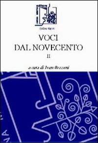 Voci dal Novecento. Vol. 2