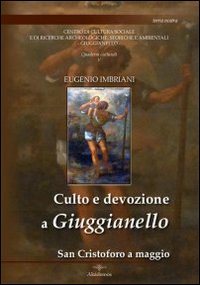 Culto e devozione a Giuggianello. San Cristoforo a maggio