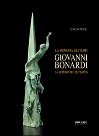 Giovanni Bonardi. La memoria dei tempi