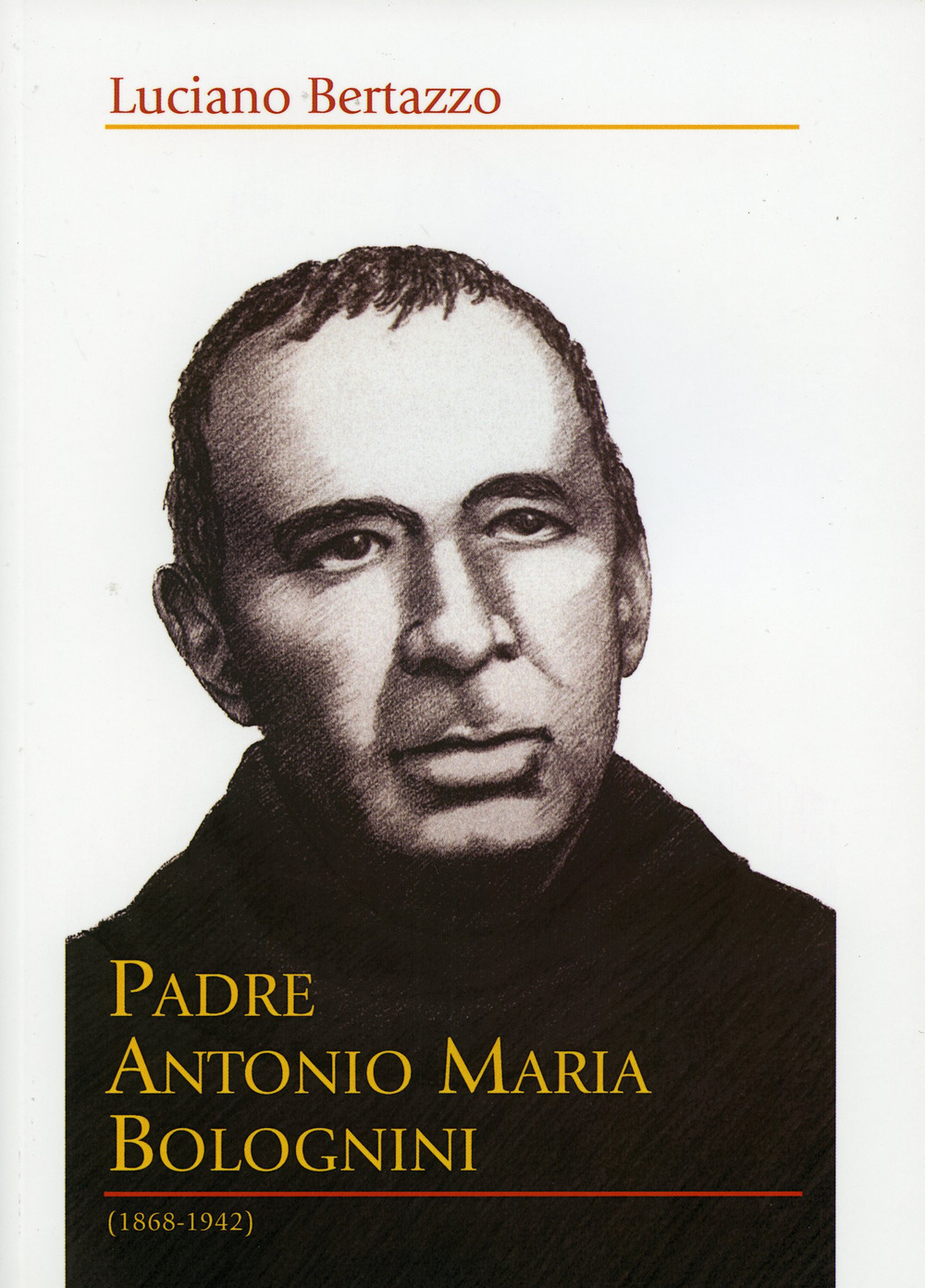 Padre Antonio Maria Bolognini (1868-1942)
