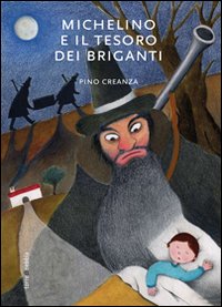 Michelino e il tesoro dei briganti