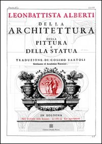 Della architettura, della pittura e della statua (rist. anast. Bologna, 1782)