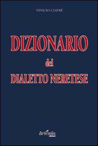 Dizionario del dialetto neretese