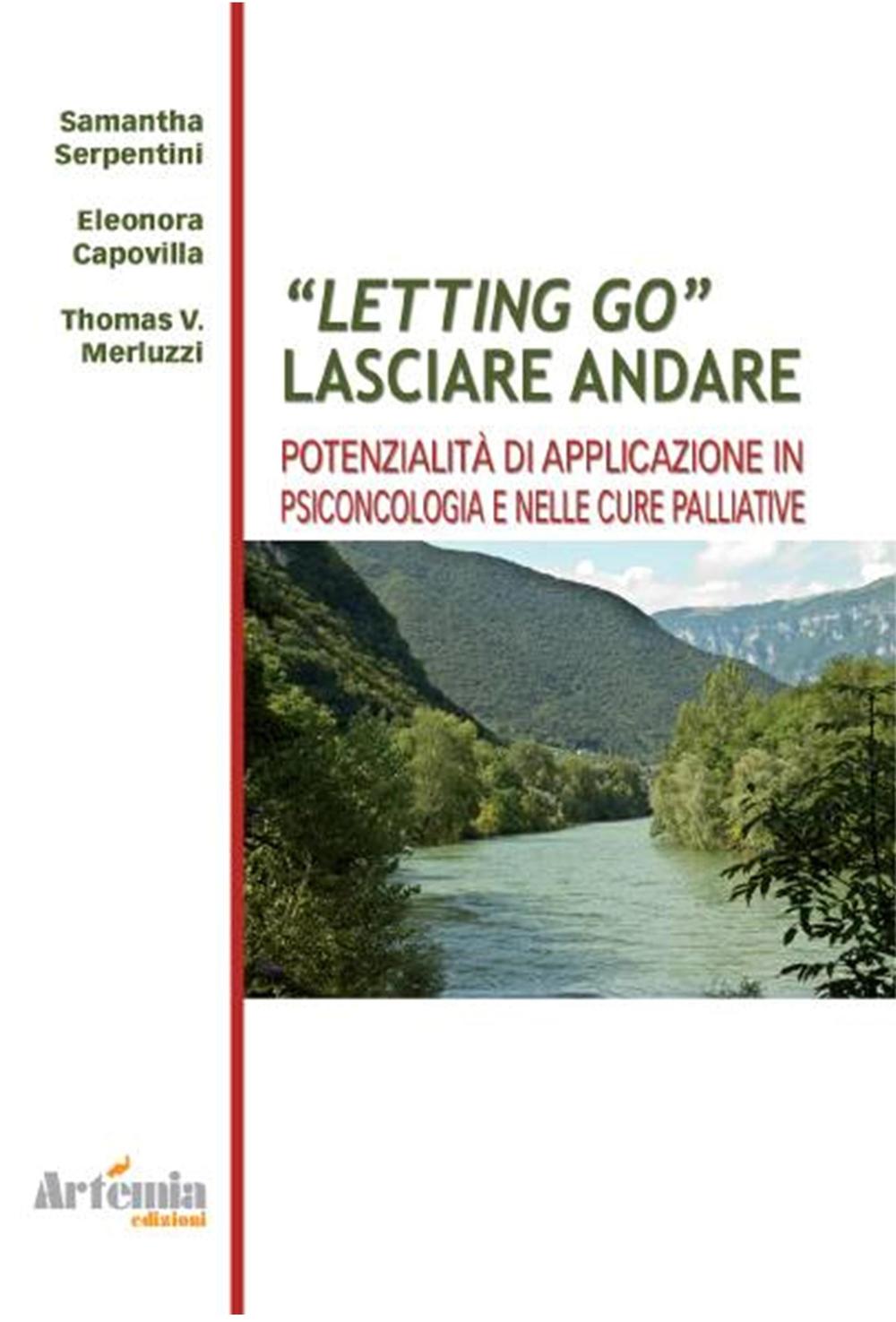 Letting go. Lasciar andare. Potenzialità e applicazioni in psiconcologia e nelle cure palliative
