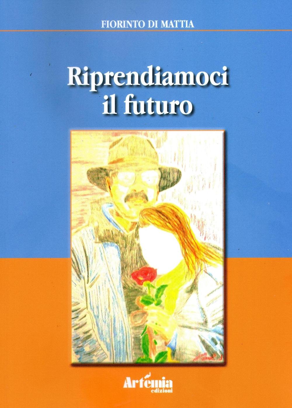 Riprendiamoci il futuro