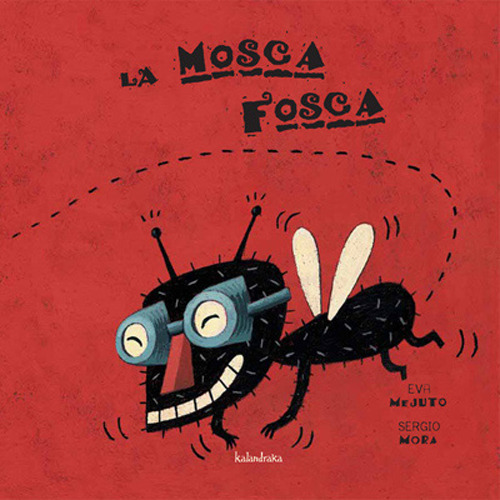 La mosca fosca
