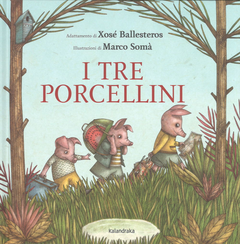 I tre porcellini