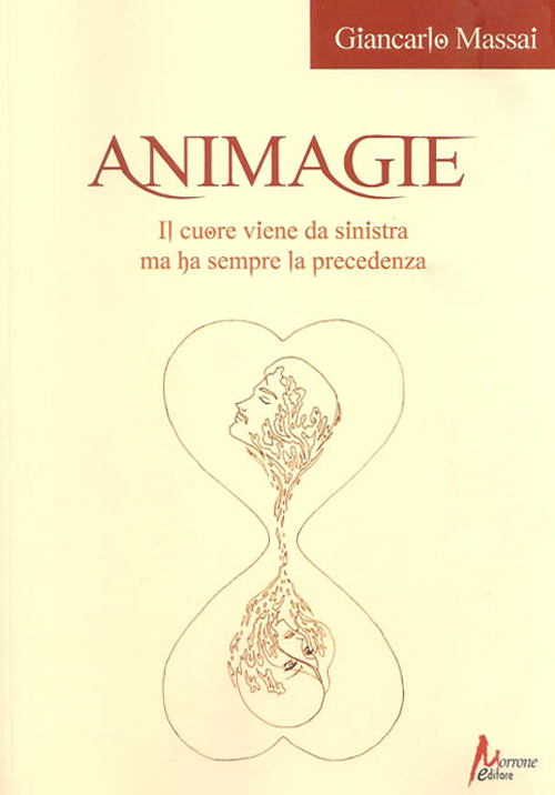 Animagie. Il cuore viene da sinistra ma ha sempre la precedenza