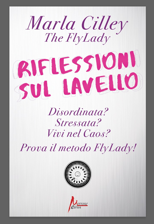 Riflessioni sul lavello. Il metodo FlyLady