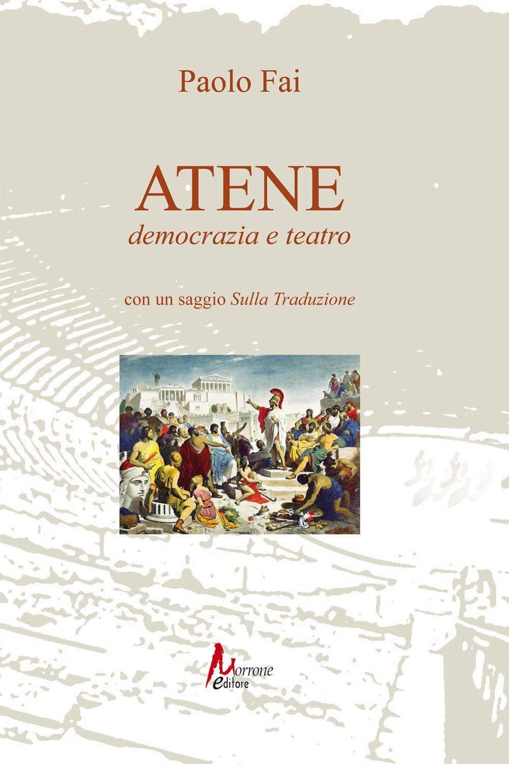 Atene. Democrazia e teatro