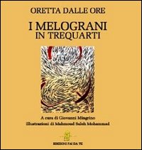 I melograni. In trequarti