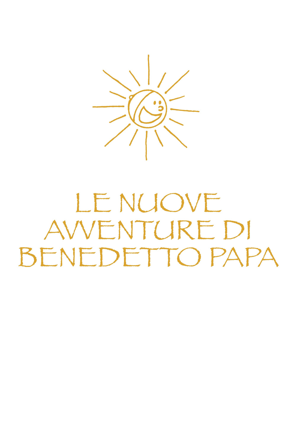 Le nuove avventure di Benedetto Papa