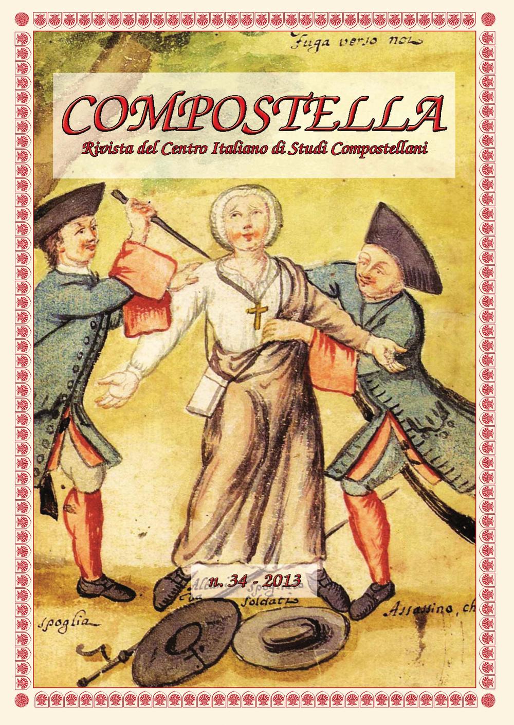 Compostella. Rivista del centro italiano di studi compostellani. Vol. 34