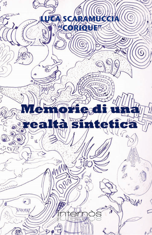 Memorie di una realtà sintetica
