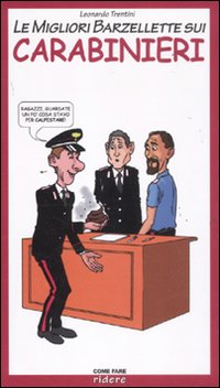 Le migliori barzellette sui carabinieri