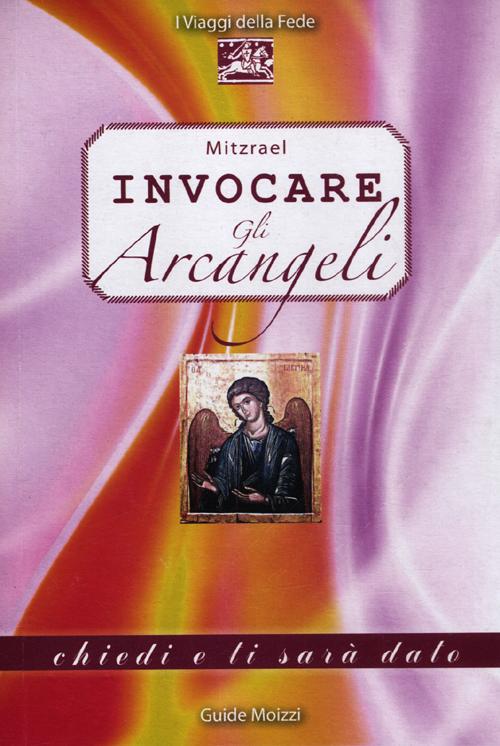 Invocare gli arcangeli