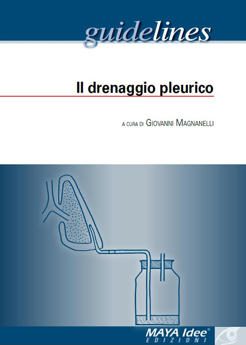 Il drenaggio pleurico