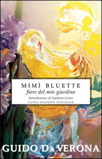 Mimì Bluette, fiore del mio giardino