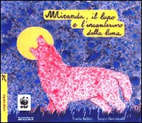 Miranda, il lupo e l'incantesimo della luna