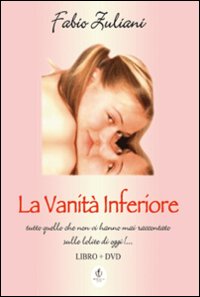 La vanità inferiore