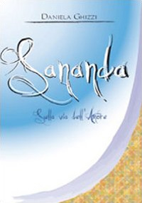 Sananda sulla via dell'amore