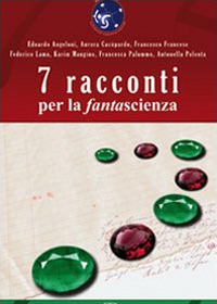 Sette racconti per la fantascienza