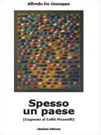 Spesso un paese. Cognomi al caffè Pisanelli