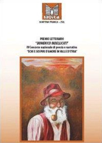 Premio letterario Domenico Indellicati. Echi e sospiri d'amore in valle d'Itria