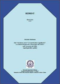 Dal «carattere sacro» al «particolare significato». La città di Roma nel concordato del 1929 e nell'accordo del 1984. Aspetti giuridici e politici