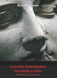 Lucrezia Amendolara tra storia e mito