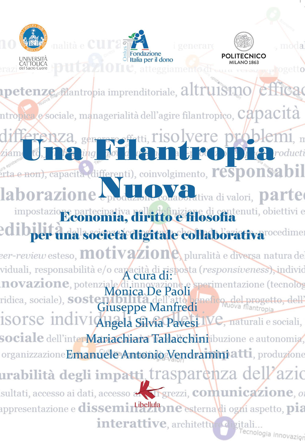 Una filantropia nuova. Economia, diritto e filosofia per una società digitale collaborativa