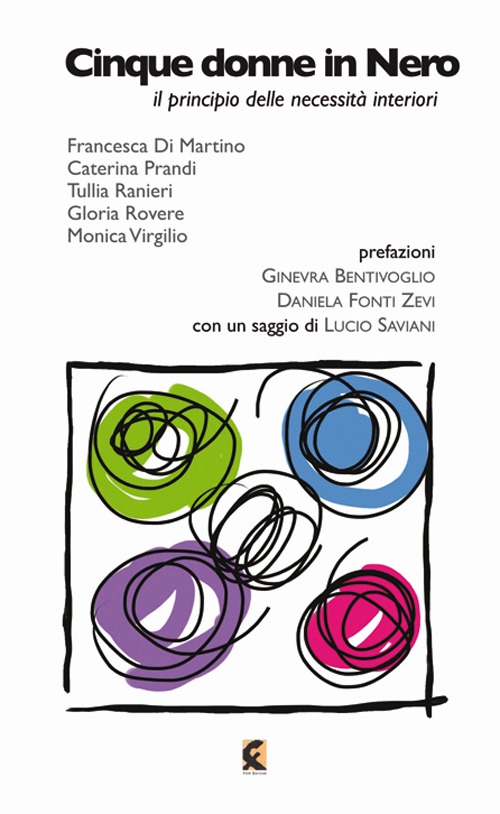 Cinque donne in nero. Il principio delle necessità interiori