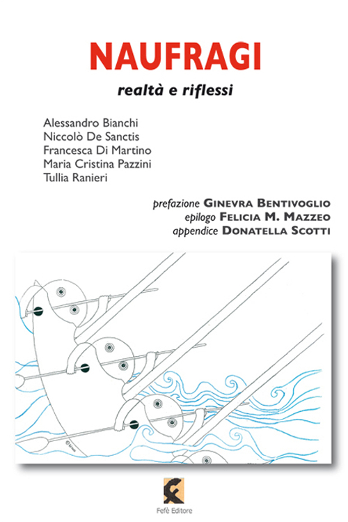 Naufragi. Realtà e riflessi