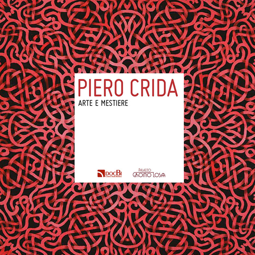 Piero Crida: arte e mestiere