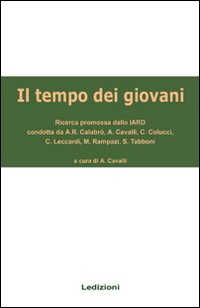 Il tempo dei giovani. Ricerca promossa dallo Iard