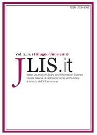 JLIS.it. Italian journal of library and information science-Rivista italiana di biblioteconomia, archivistiva e scienza dell'informazione. Vol. 1/2
