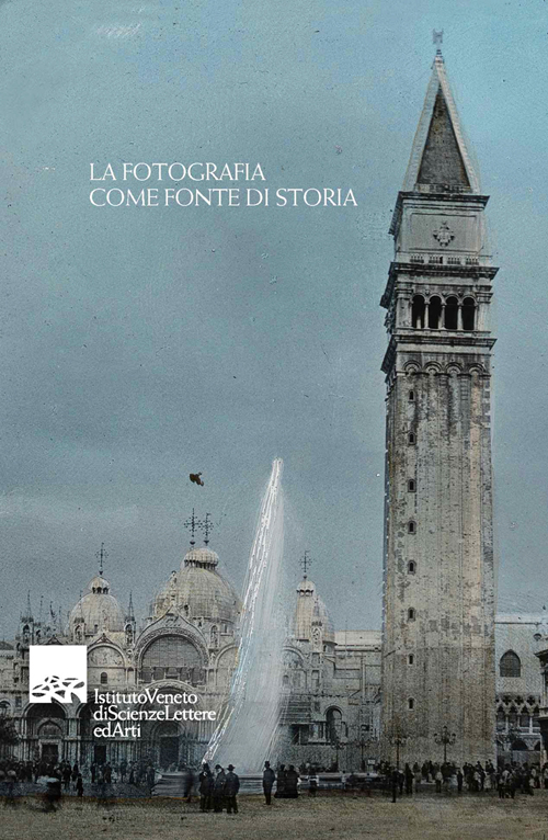 La fotografia come fonte di storia