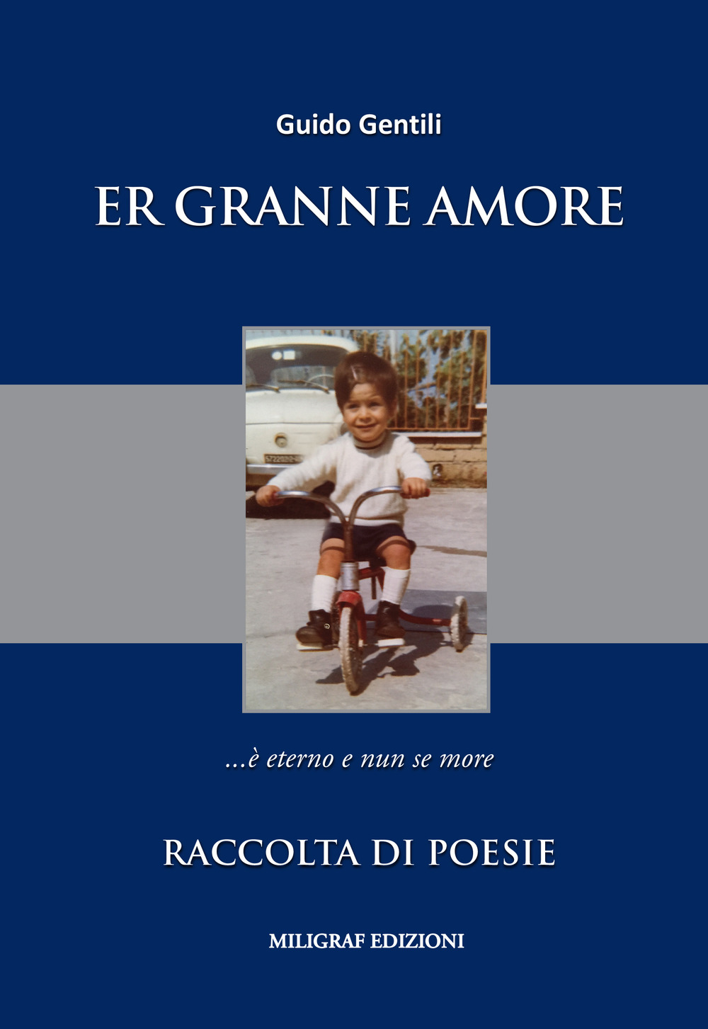 Er granne amore... è eterno e nun se more
