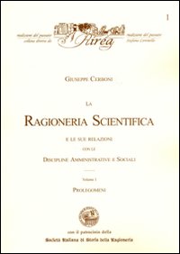 La ragioneria scientifica e le sue relazioni con le discipline amministrative e sociali