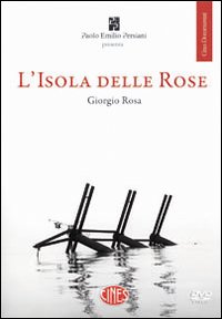 L'isola delle rose. La vera storia tra il fulmine e il temporale