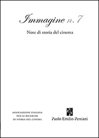 Immagine. Note di storia del cinema. Vol. 7