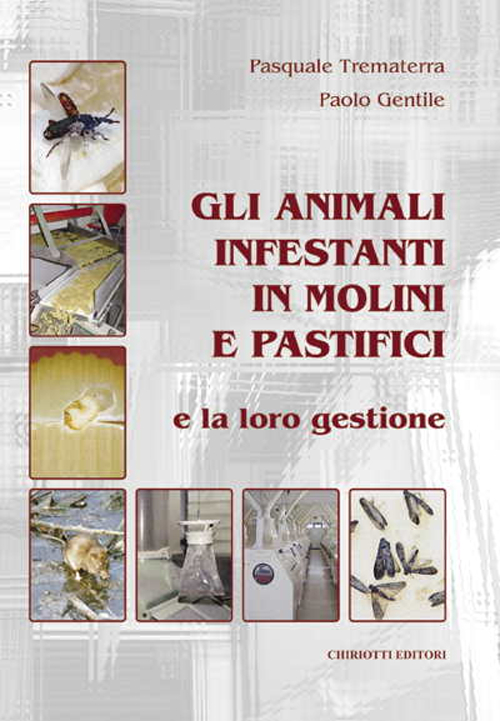Gli animali infestanti in molini e pastifici e la loro gestione