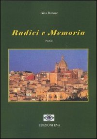 Radici e memoria
